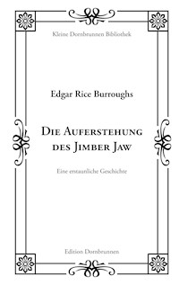 Die Auferstehung des Jimber Jaw - Edgar Rice Burroughs - E-Book
