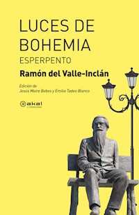 Luces de Bohemia - Ramón María Del Valle-inclán - E-Book