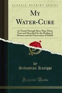 My Water-Cure - Sebastian Kneippi - E-Book