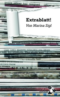 Extrablatt! - Marina Sigl - E-Book