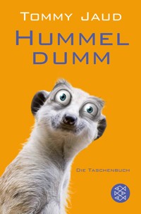 Hummeldumm - Tommy Jaud - E-Book