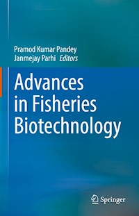 Advances in Fisheries Biotechnology -  - E-Book