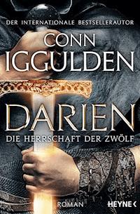 Darien - Die Herrschaft der Zwölf - Conn Iggulden - E-Book