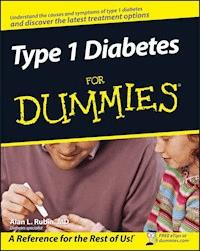 Type 1 Diabetes For Dummies - Alan L. Rubin - E-Book