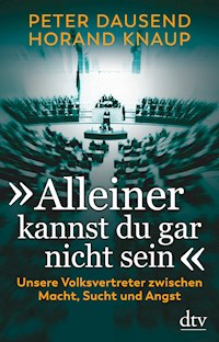"Alleiner kannst du gar nicht sein" - Peter Dausend - E-Book