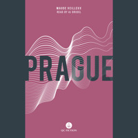Prague (Unabridged) - Maude Veilleux - Hörbuch