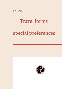 Travel forms - Le Fou - E-Book