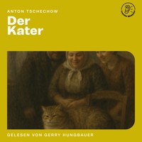 Der Kater - Anton Tschechow - Hörbuch