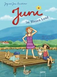 Juni im Blauen Land - Jörg Steinleitner - E-Book