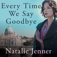 Every Time We Say Goodbye - Natalie Jenner - Hörbuch