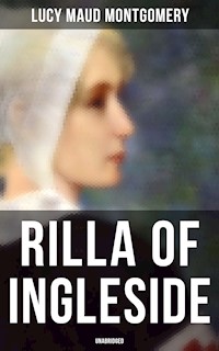 Rilla of Ingleside (Unabridged) - Lucy Maud Montgomery - E-Book
