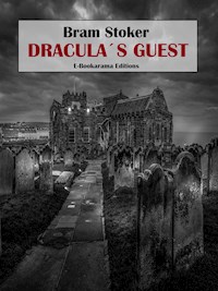 Dracula's Guest - Bram Stoker - E-Book