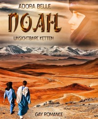 Noah - Unsichtbare Ketten - Adora Belle - E-Book