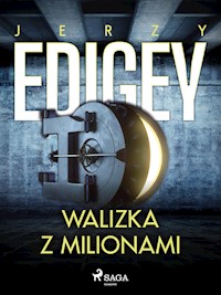Walizka z milionami - Jerzy Edigey - E-Book