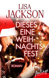 Dieses eine Weihnachtsfest - Lisa Jackson - E-Book