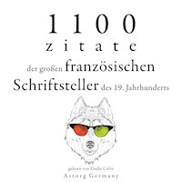 1100 Zitate der großen französischen Schriftsteller des 19. Jahrhunderts - Victor Hugo - Hörbuch