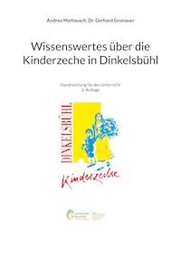 Wissenswertes über die Kinderzeche in Dinkelsbühl - Andrea Mattausch - E-Book