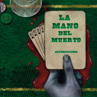 La mano del muerto - Arturo Panero - Hörbuch