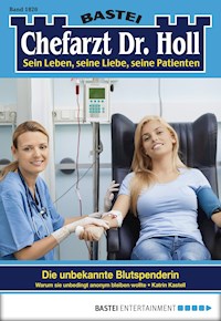 Chefarzt Dr. Holl 1820 - Katrin Kastell - E-Book