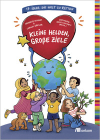 Kleine Helden, große Ziele - Michaela Koschak - E-Book
