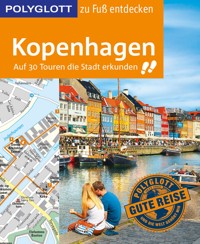 POLYGLOTT Reiseführer Kopenhagen zu Fuß entdecken - Axel Pinck - E-Book