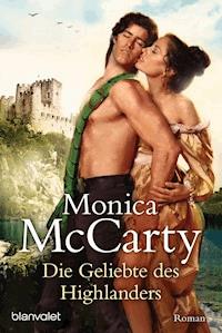 Die Geliebte des Highlanders - Monica McCarty - E-Book