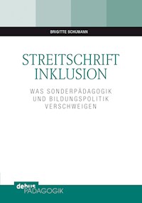 Streitschrift Inklusion - Brigitte Schumann - E-Book