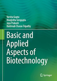 Basic and Applied Aspects of Biotechnology - Varsha Gupta - E-Book