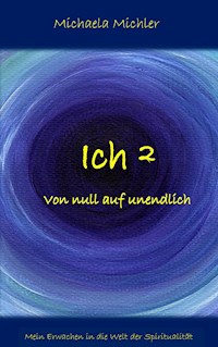 Ich² - Michaela Michler - E-Book