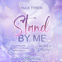 Stand by me - Yule Tyren - Hörbuch