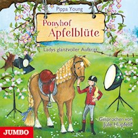 Ponyhof Apfelblüte. Ladys glanzvoller Auftritt [Band 10] - Pippa Young - Hörbuch