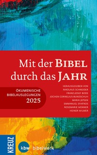 Mit der Bibel durch das Jahr 2025 -  - E-Book