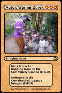 Bringing Hope to the Community Uganda (BHCU) Hoffnung in die Gemeinschaft Uganda bringen (BHCU) - Werner Baron v. Zurek Eichenau - E-Book