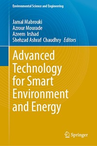 Advanced Technology for Smart Environment and Energy -  - E-Book