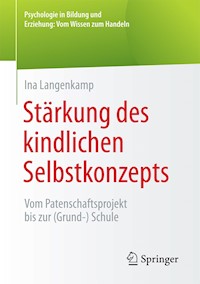 Stärkung des kindlichen Selbstkonzepts - Ina Langenkamp - E-Book