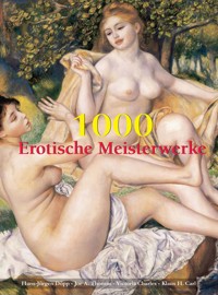 1000 Erotische Meisterwerke - Hans-Jürgen Döpp - E-Book