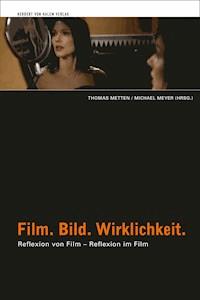 Film. Bild. Wirklichkeit -  - E-Book