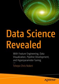 Data Science Revealed - Tshepo Chris Nokeri - E-Book
