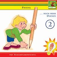 Friedel der Hausaufgabenwichtel 02 - Nicola Dultz-Klüver - Hörbuch