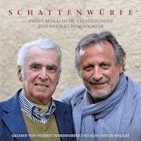 Schattenwürfe - Herbert Rosendorfer - Hörbuch