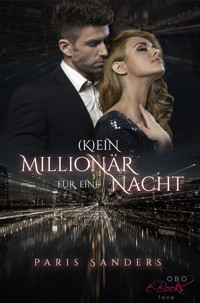 (K)ein Millionär für eine Nacht - Paris Sanders - E-Book