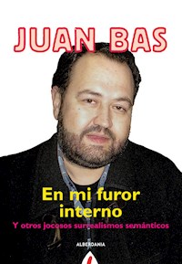 En mi furor interno - Juan Bas - E-Book