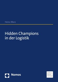 Hidden Champions in der Logistik - Heinz Merz - E-Book