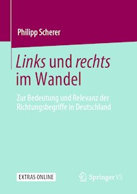 Links und rechts im Wandel - Philipp Scherer - E-Book