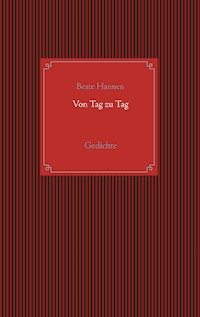 Von Tag zu Tag - Beate Hannen - E-Book
