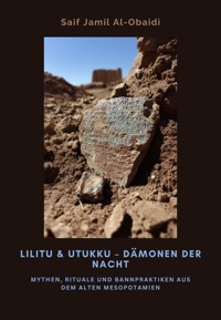 Lilitu & Utukku: Dämonen der Nacht - Saif Jamil Al-Obaidi - E-Book