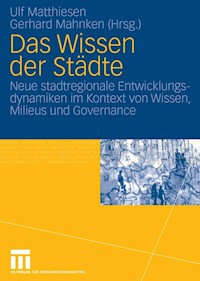 Das Wissen der Städte -  - E-Book