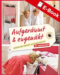 Aufgeräumt & zugenäht - Hope de Sandol-Roy - E-Book