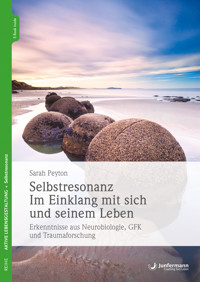 Selbstresonanz. Im Einklang mit sich und seinem Leben - Sarah Peyton - E-Book