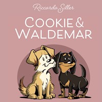 Cookie und Waldemar - Riccarda Siller - E-Book